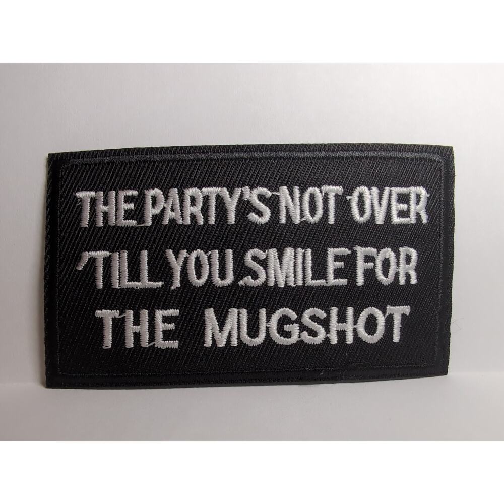 New PARTY NOT OVER...Iron-on/Sew-on Motorcycle Patch Black Embroidered